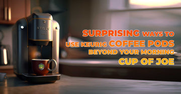 Surprising Ways to Use Keurig Coffee Pods Beyond Your Morning Cup of Joe