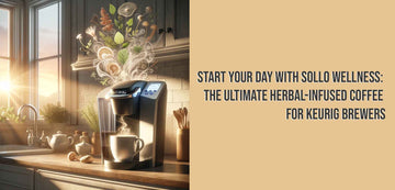 Scenic landscape embodying a holistic lifestyle with a cup of Sollo Wellness herbal-infused coffee on a wooden table, surrounded by wellness elements.