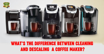 What’s The Difference Between Cleaning and Descaling  A Coffee Maker?