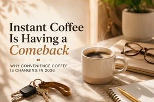Instant Coffee Is Having a Comeback: Why Convenience Coffee Is Changing in 2026